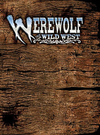 Werewolf the sold Wild West hardcover.