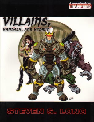 Villains, Vandals and Vermin