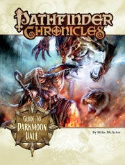 Pathfinder Chronicles: Guide To Darkmoon Vale