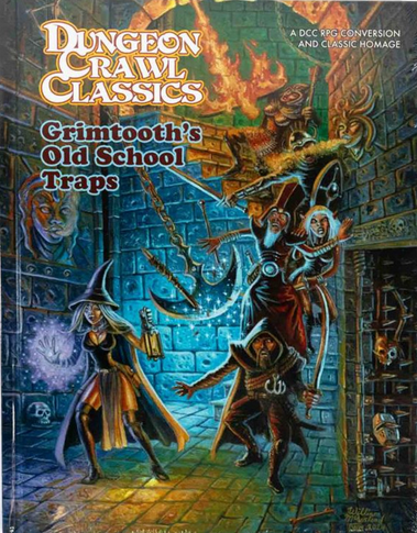 Grimtooth&#39;s Old School Traps (Dungeon Crawl Classics)