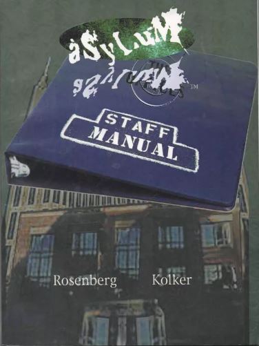 Asylum Staff Manual