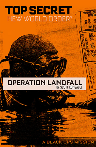 Operation Landfall (Top Secret New World Order)