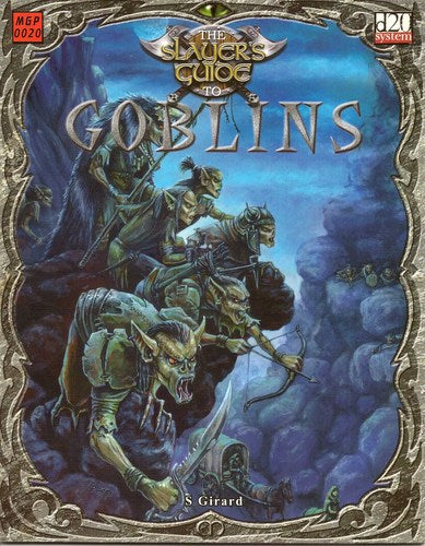 The Slayer&#39;s Guide to Goblins