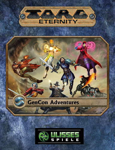 TORG Eternity Gencon Adventures